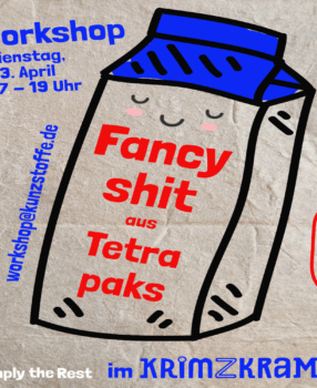Simply the Rest – Fancy Shit aus Tetra Pak